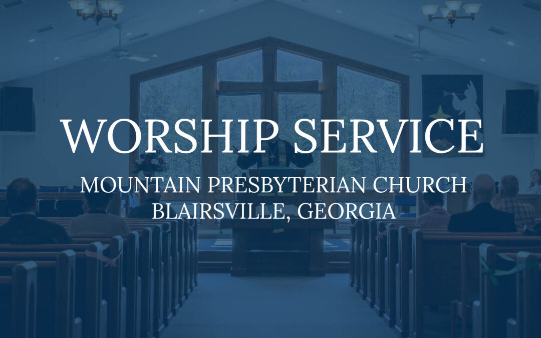 Worship Service – October 30, 2022